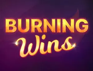 Burning Wins